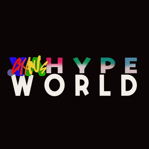 CHAU's Hype World